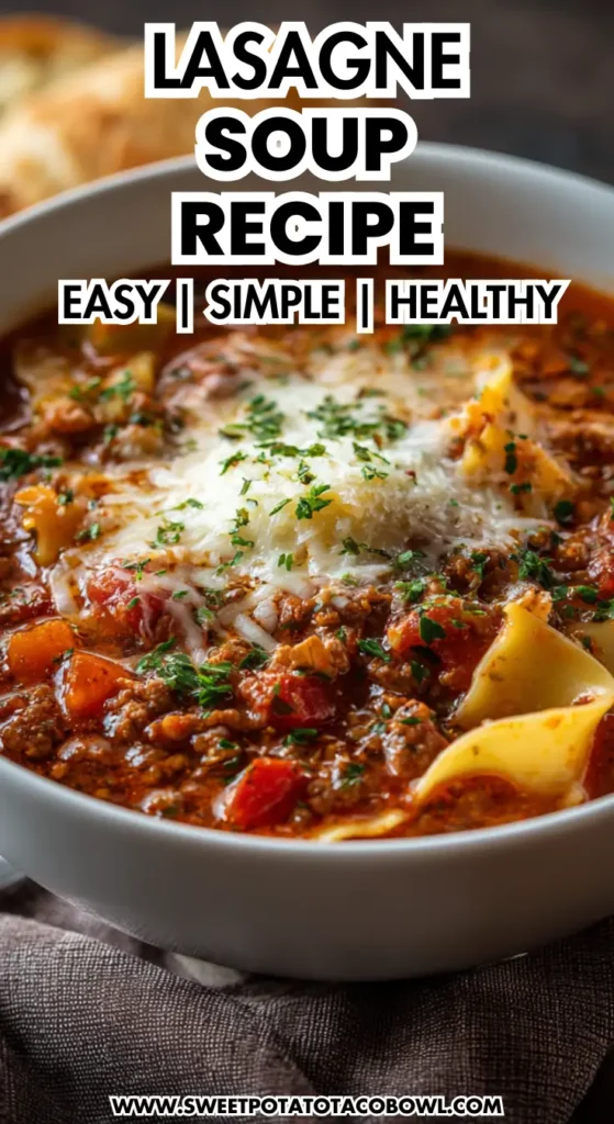 Lasagne Soup Recipes: 7 Easy Ways to Make It at Home 4 sweetbowl 17 compressed